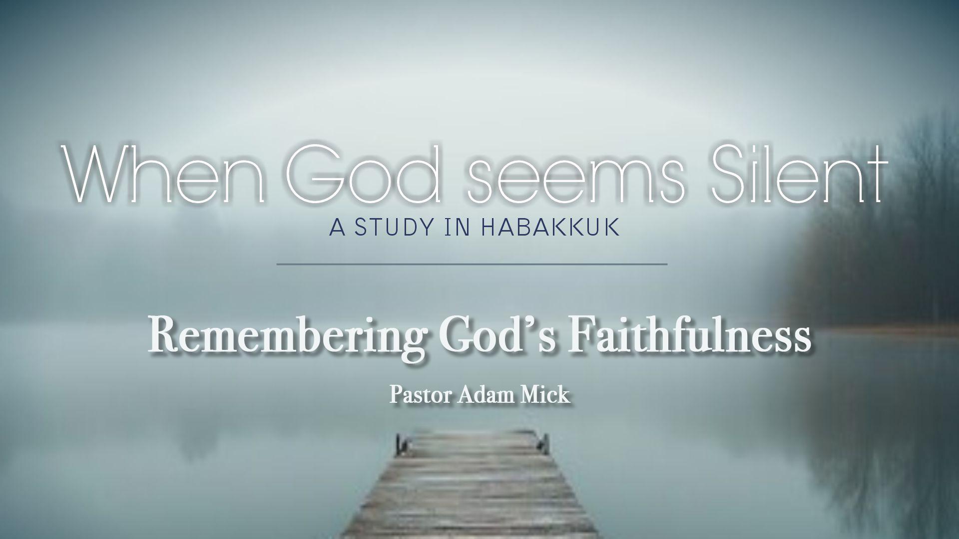 Thumbnail for Remembering God's Faithfulness